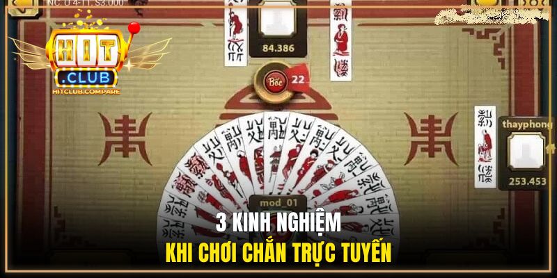 3 kinh nghiệm khi chơi Chắn trực tuyến