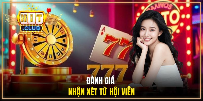 Đánh giá nhận xét từ hội viên