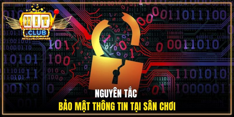 Nguyên tắc bảo mật thông tin tại sân chơi