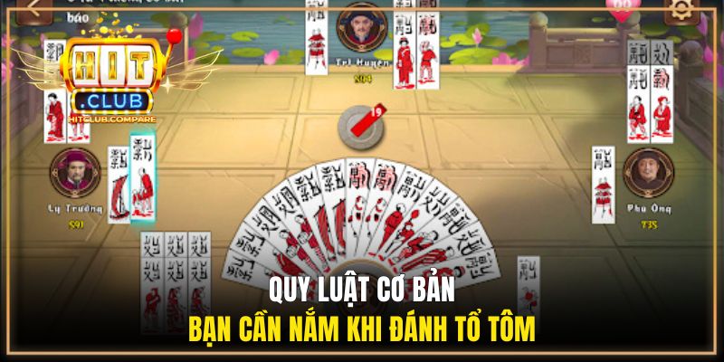 Quy luật cơ bản bạn cần nắm khi đánh tổ tôm
