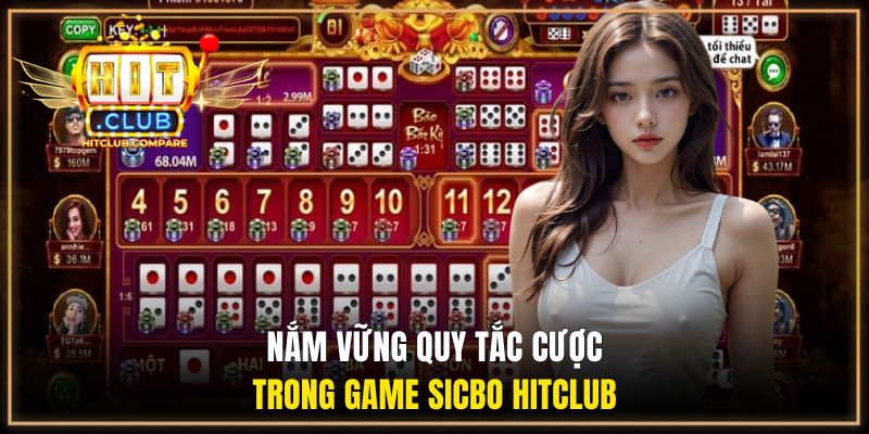 Nắm rõ luật cùng những cược trong Tài Xỉu HITCLUB